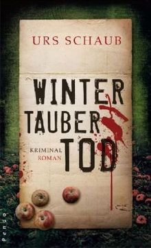 Wintertauber Tod: Kriminalroman: Tanners dritter Fall (Tanner-Krimis)