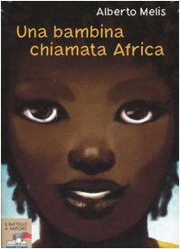 Una bambina chiamata Africa