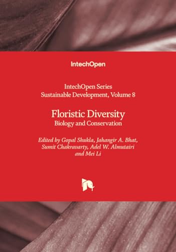 Floristic Diversity - Biology and Conservation (Sustainable Development, Band 8)