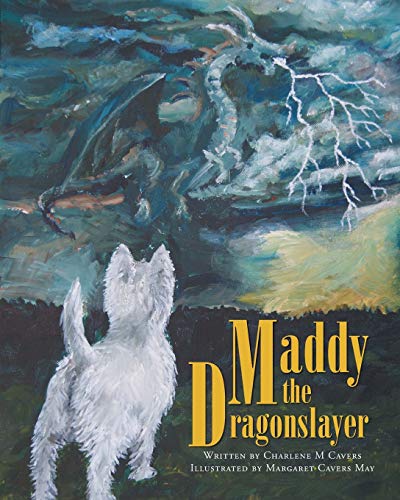 Maddy the Dragonslayer (Maddy Chronicles)