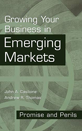 Growing Your Business in Emerging Markets: Promise and Perils