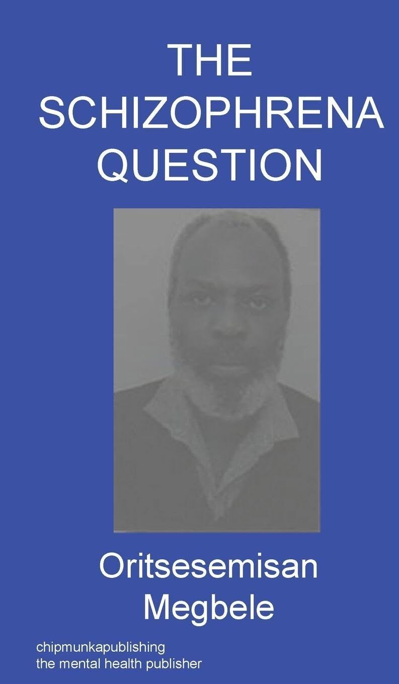 THE SCHIZOPHRENA QUESTION