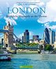 Bildband London: Königliche Metropole an der Themse. Ein Panoramabildband mit Reiseführer-Tipps und Highlights vom London Tower, Big Ben, Buckingham Palace, Tower Bridge bis Trafalgar Square