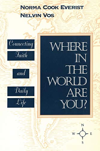 Where in the World Are You?: Connecting Faith & Daily Life (Alban Institute Publication)