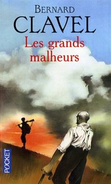 Les grands malheurs