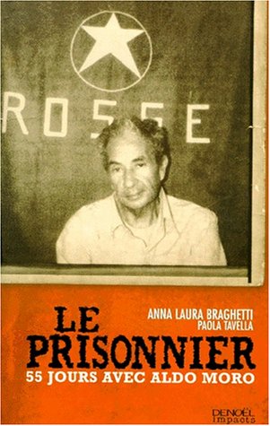 Le Prisonnier. : 55 Jours Avec Aldo Moro (impacts)