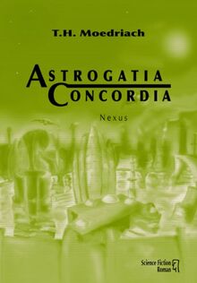 Astrogatia Concordia: Nexus