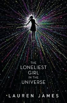 The Loneliest Girl in the Universe