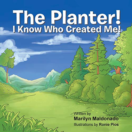 The Planter!: I Know Who Created Me!