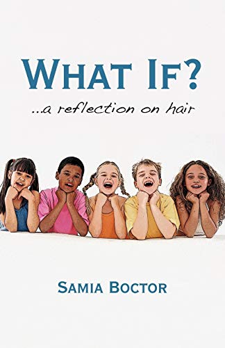 What If?: . . . a reflection on hair