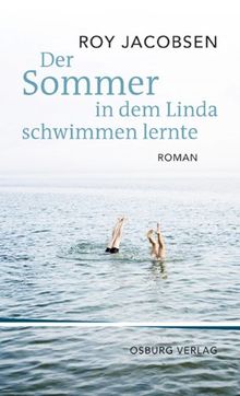 Der Sommer, in dem Linda schwimmen lernte