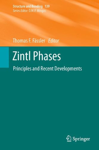 Zintl Phases: Principles and Recent Developments (Structure and Bonding)