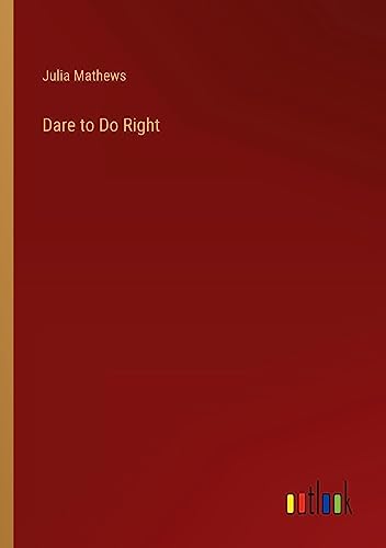 Dare to Do Right