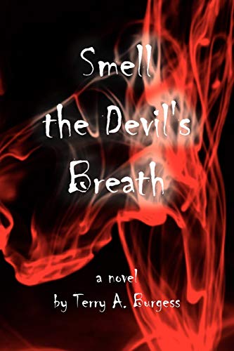 Smell the Devil's Breath: Uncommon Senses No. 4