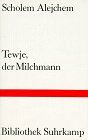 Tewje, der Milchmann.