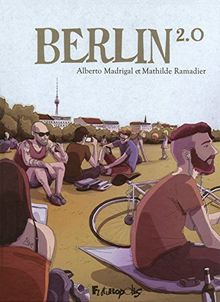 Berlin 2.0 von Madrigal,Alberto, Ramadier,Mathilde | Buch | Zustand sehr gut