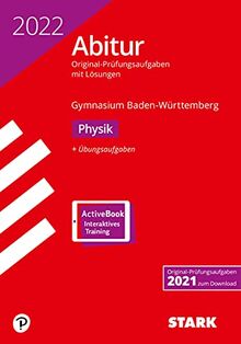 STARK Abiturprüfung BaWü 2022 - Physik (STARK-Verlag - Abitur-Prüfungen)