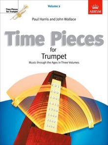 Time Pieces for Trumpet (Time Pieces (Abrsm))