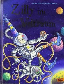 Zilly im Weltraum: Vierfarbiges Bilderbuch