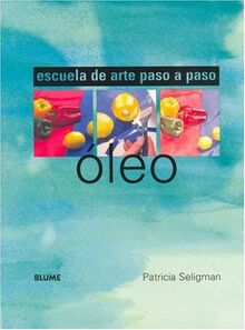 Óleo : escuela de arte paso a paso