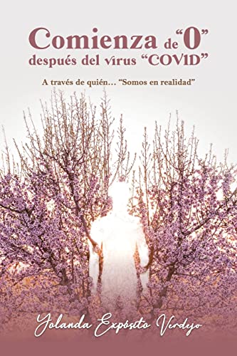 Comienza de 0 después del virus COVID: A través, de quién... Somos en realidad