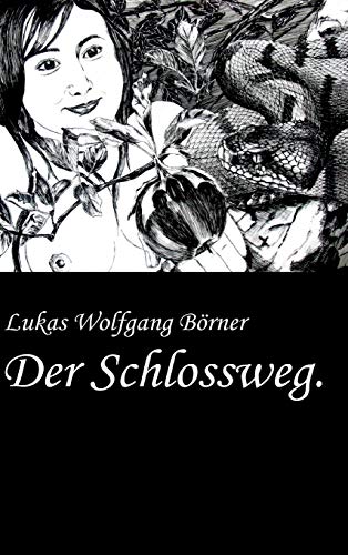 Der Schlossweg.
