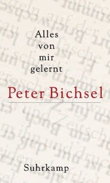 Alles von mir gelernt: Kolumnen 1995-1999