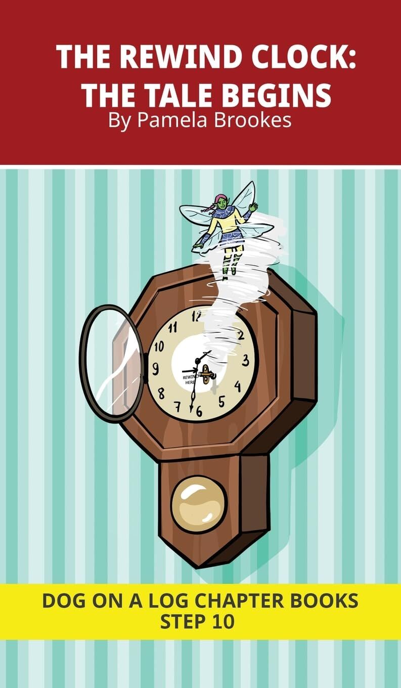 The Rewind Clock. The Tale Begins