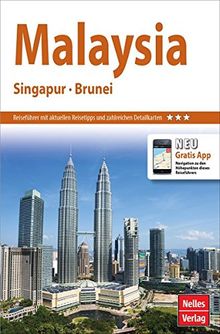 Nelles Guide Reiseführer Malaysia - Singapur - Brunei