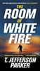 The Room of White Fire (A Roland Ford Novel, Band 1)