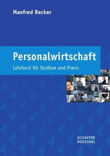 Personalwirtschaft: Lehrbuch für Studium und Praxis