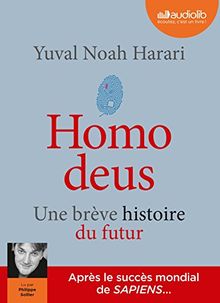 Homo Deus - une Breve Histoire du Futur
