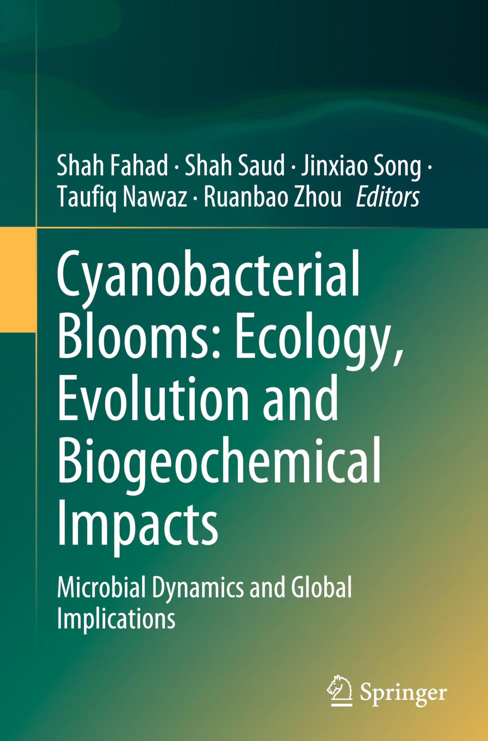 Cyanobacterial Blooms: Ecology, Evolution and Biogeochemical Impacts: Microbial Dynamics and Global Implications