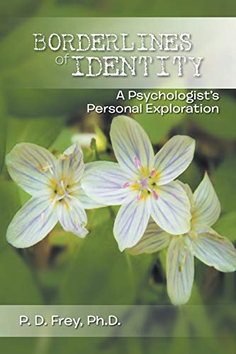 Borderlines of Identity: A Psychologist's Personal Exploration