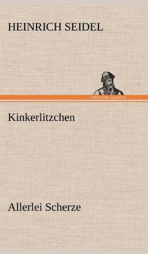 Kinkerlitzchen: Allerlei Scherze
