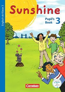 Sunshine - Allgemeine Ausgabe - Neubearbeitung: 3. Schuljahr - Pupil's Book von Aschkar, Stefanie, Beattie, Tanja | Buch | Zustand gut