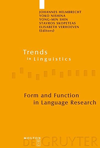 Form and Function in Language Research: Papers in Honour of Christian Lehmann (Trends in Linguistics. Studies and Monographs [TiLSM], Band 210)