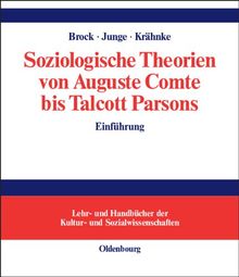 Soziologische Theorien von Auguste Comte bis Talcott Parsons: Einführung