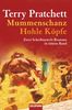 Mummenschanz / Hohle Köpfe: Zwei Scheibenwelt-Romane in einem Band