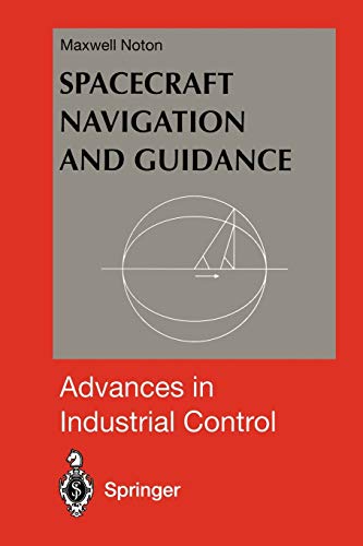 Spacecraft Navigation and Guidance (Advances in Industrial Control)