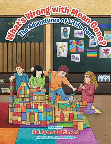 What’s Wrong with Mean Gene?: The Adventures of Little Gene
