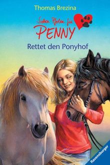 Sieben Pfoten für Penny 6: Rettet den Ponyhof von Brezina, Thomas C. | Buch | Zustand gut