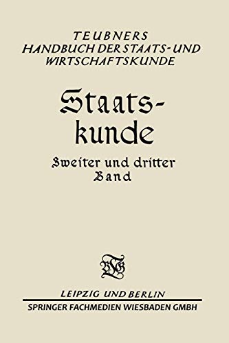 Staats-kunde: Zweiter und dritter Band