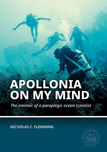 Apollonia on my Mind: The Memoir of a Paraplegic Ocean Scientist (Honor Frost Foundation General Publication, 2, Band 2)