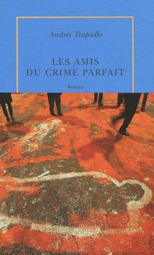 Les amis du crime parfait