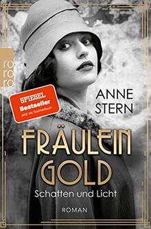 Fräulein Gold: Schatten und Licht (Die Hebamme von Berlin, Band 1)