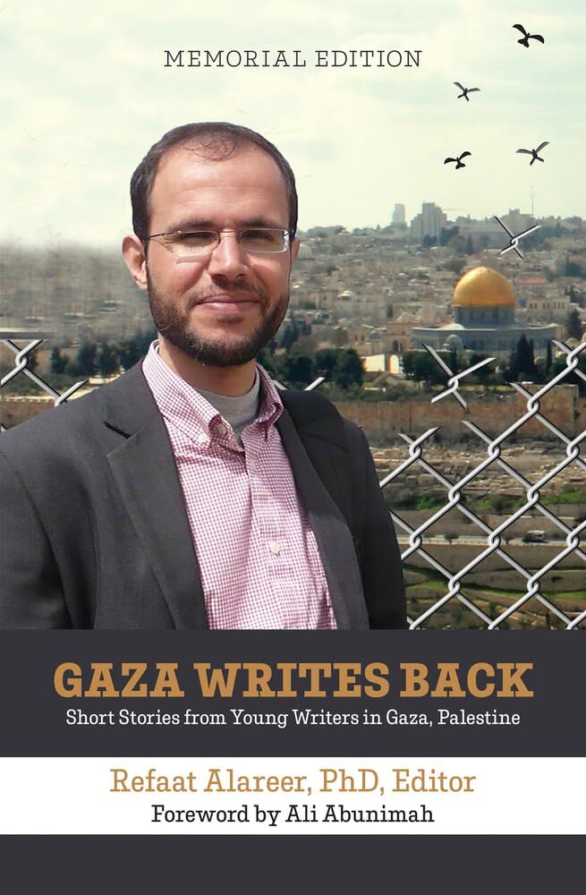 unbekannt Gaza Writes Back, Memorial Edition, Short Stories From Young Writers In Gaza, Palestine