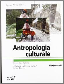 Antropologia culturale von Conrad P. Kottak