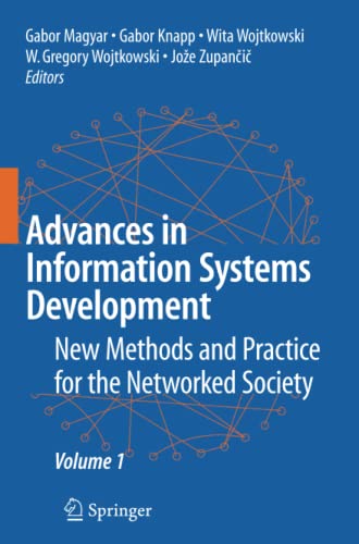 Advances in Information Systems Development: New Methods and Practice for the Networked Society Volume 1