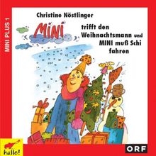 Mini trifft den Weihnachtsmann und Mini muß Schi fahren. CD . Mini plus 1